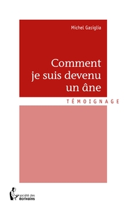 Comment je suis devenu un âne
