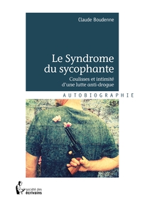 Le Syndrome du sycophante