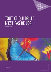 Tout ce qui brille n'est pas de l'or