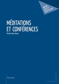 Méditations et conférences