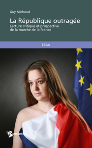 LA REPUBLIQUE OUTRAGEE