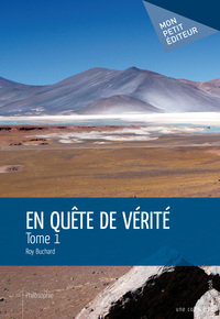 EN QUETE DE VERITE - TOME 1