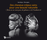 DES CHEVEUX CREPUS SAINS POUR UNE BEAUTE NATURELLE