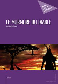 LE MURMURE DU DIABLE