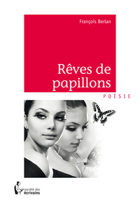 REVES DE PAPILLONS