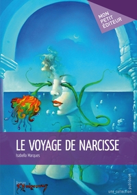 Le voyage de Narcisse
