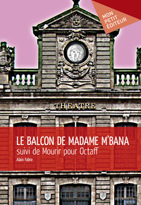 LE BALCON DE MADAME M'BANA