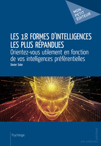 LES 18 FORMES D'INTELLIGENCES LES PLUS REPANDUES