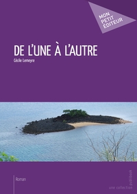 De l'une à l'autre