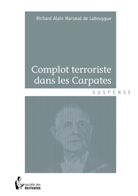 Complot terroriste dans les Carpates
