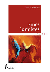 Fines lumières - poésie
