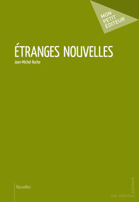 ETRANGES NOUVELLES