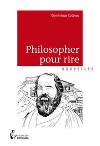 PHILOSOPHER POUR RIRE