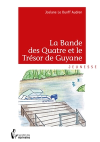 La Bande des Quatre et le Trésor de Guyane