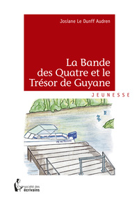La bande des quatre et le trésor de Guyane