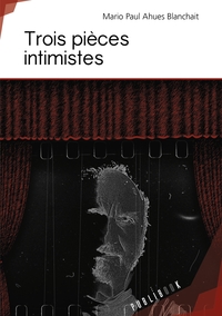 Trois pièces intimistes