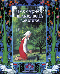 Les cygnes blancs de la sorcière