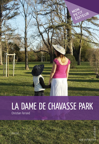 LA DAME DE CHAVASSE PARK