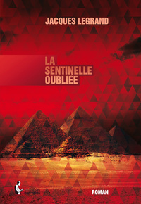 LA SENTINELLE OUBLIEE