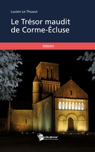 LE TRESOR MAUDIT DE CORME-ECLUSE