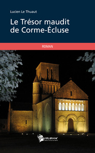 LE TRESOR MAUDIT DE CORME-ECLUSE