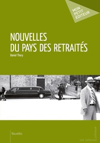 Nouvelles du pays des retraités