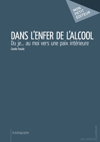 Dans l'enfer de l'alcool