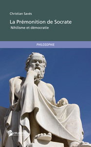 LA PREMONITION DE SOCRATE