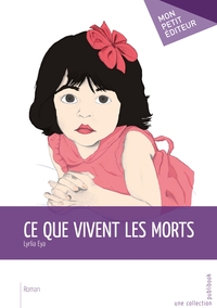 Ce que vivent les morts