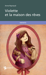 Violette et la maison des rêves