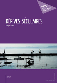 DERIVES SECULAIRES