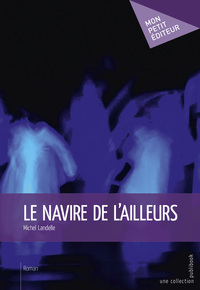 Le navire de l'ailleurs