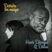 DERRIERE TON MASQUE - AUDIO