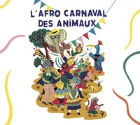 AFRO CARNAVAL DES ANIMAUX - AUDIO