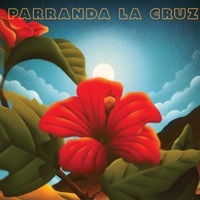 PARRANDA LA CRUZ - AUDIO