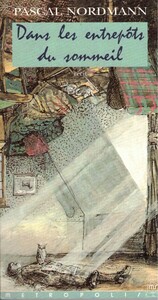 DANS LES ENTREPOTS DU SOMMEIL