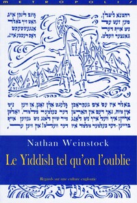 LE YIDDISH TEL QU'ON L'OUBLIE