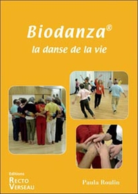 BIODANZA - LA DANSE DE LA VIE