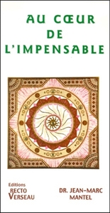 AU COEUR DE L'IMPENSABLE