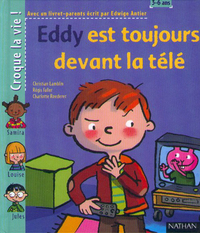 EDDY EST TOUJOURS DEVANT TELE