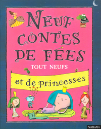 NEUF CONTES FEES ET PRINCESSES