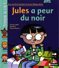 JULES A PEUR DU NOIR