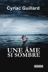 UNE AME SI SOMBRE ( POCHE)