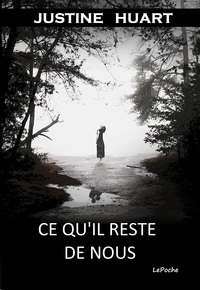 CE QU'IL RESTE DE NOUS ( POCHE)