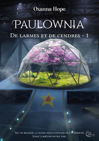 De larmes et de cendres, tome 1 : Paulownia