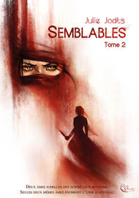 SEMBLABLES, LIVRE II