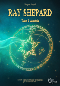 RAY SHEPARD, TOME 1 : AMNESIE