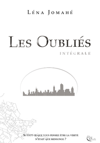 Les Oubliés, Intégrale