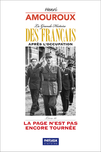 LA GRANDE HISTOIRE DES FRANCAIS APRES L'OCCUPATION - LIVRE 10