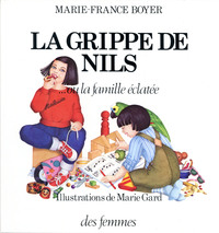 LA GRIPPE DE NILS... OU LA FAMILLE ECLATEE